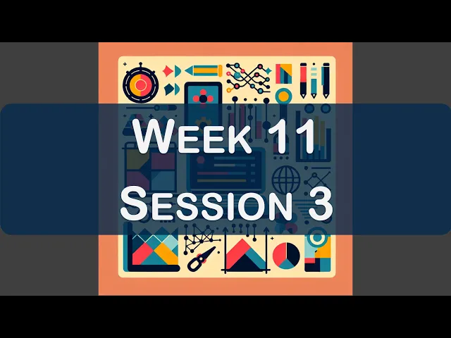 2025-03-27 Week 11 - Session 3 - TDS Jan 25