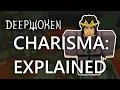 Charisma EXPLAINED Deepwoken