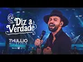 Download Lagu Thullio Milionário - Diz a Verdade (Ao Vivo em São Paulo) [Clipe Oficial]