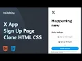 X App Twitter Sign Up Page Clone HTML CSS NoTalking