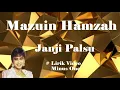 Download Lagu Mazuin Hamzah ~Janji Palsu  minus1
