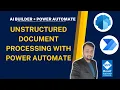 Unstructured Document Processing with Power Automate and AI Builder