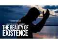 Download Lagu The Beauty of Existence - Heart Touching Nasheed