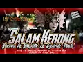 Download Lagu DJ SALAM KERONG STYLE SAKERA X SIMPATIK X GEDRUK PINDO