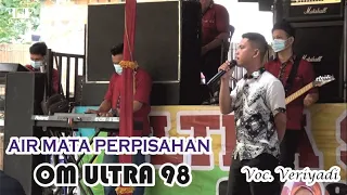 Download Air Mata Perpisahan - OM ULTRA 98 -- Vocal Veri dari Sukamerindu MP3