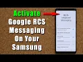 Activate Google RCS Messages on Samsung Galaxy Smartphones on stock Messages App