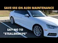 Save MONEY on Audi A4 B9 Maintenance