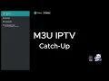 M3U IPTV Catch-Up Feature
