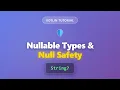 Kotlin Nullable Types Null Safety Explained Syntax Tutorial for Beginners