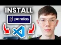 How To Install Pandas In Visual Studio Code - Full Guide