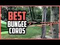 Top 10 Best Bungee Cords of 2025 Reviews