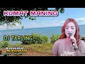 Download Lagu KUMAT MANING - DEWI KIRANA // DJ TARLING REMIX