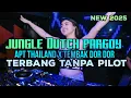 Download Lagu APT THAILAND X TEMBAK DOR DOR - JUNGLE DUTCH PARGOY TERBANG TANPA PILOT NEW 2025