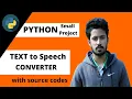 1 Python Small Project Text to Converter Text to Speech Python Mini Project with Codes