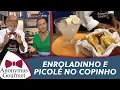 Download Lagu Enroladinho de Presunto e Queijo e Picolé no Copo - Anonymus Gourmet - programa completo - 12/02/22