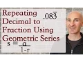 Repeating Decimal to Fraction Using Geometric Series Challenging