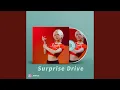 Download Lagu SURPRISE-DRIVE
