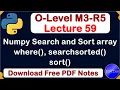 O-Level M3 R5 Python NumPy Searching and Sorting array Lecture 59