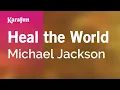 Download Lagu Heal the World - Michael Jackson | Karaoke Version | KaraFun