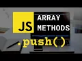 push Array Method JavaScript Array Methods