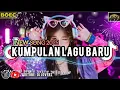 Download Lagu DJ TERBARU SPESIAL KUMPULAN LAGU BARU VIRAL SOUND FYP TIKTOK 2025  