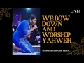 Download Lagu We Bow Down and Worship Yahweh - Shachah Praise Team.
