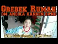 Download Lagu GREBEK RUMAH OM ANDIKA KANGEN BAND ll SERU MAIN DENGAN ADEK BUMI