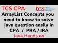 TCS CPA Java Handson coding - ArrayList Concept explained
