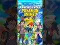 Ranking Every Pokemon Anime from Worst to Best