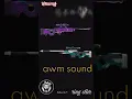 Download Lagu Awm Short RINGTONE 🤬💯 awm sound