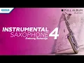 Download Lagu Instrumental Saxophone, Vol. 4 - Embong Rahardjo (Full Album Audio)