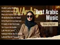 Download Lagu Full Album Lagu Arab Santai dan Romantis Terbaik 2025 Paling enak di dengar | Best Arabic Music