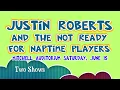 Justin Roberts & The Not Ready For Naptime Players Commercial