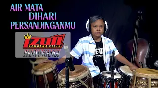 Download Air Mata Dihari Persandinganmu ~ cover KENDANG CILIK BANYUWANGI | Era Syaqira MP3