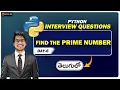 Find the Prime Number or Not Python interview questions in Telugu