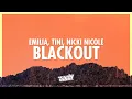 Download Lagu Emilia, TINI, Nicki Nicole - blackout 🧊 (Letra/Lyrics) (432Hz)