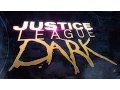 Justice League Dark - Trailer