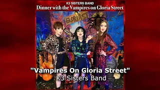 K3SB - Dinner with the Vampires on Gloria Street (Full Album Visualizer)