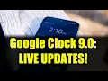 Google Clock 9 0 The Ultimate Upgrade for Timers and Stopwatches