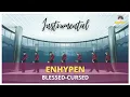 Download Lagu ENHYPEN - Blessed-Cursed | Instrumental