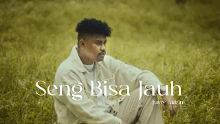 justy aldrin seng bisa jauh official music video 