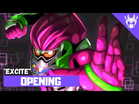 Download MP3 Kamen Rider Ex-Aid - Opening FULL〘EXCITE〙By Daichi Miura