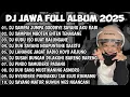 DJ JAWA FULL ALBUM VIRAL TIK TOK || DJ TAMU UNDANGAN X ROPANG X EGO WONG TUO X SABAR SADEWOK ❗❗❗