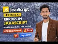 JavaScript Lecture 17 Errors in JavaScript Error Handling try catch