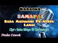 Download Lagu SAMAPAL (SADA MATAWARI PE ATEKU LANAI) | KARAOKE NADA CEWEK | Lagu Karo | Iche Br Ginting