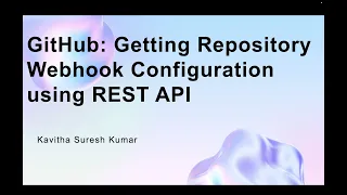 GitHub Getting Repository Webhook Configuration using REST API