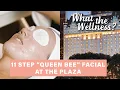 I Tried An 11-Step Hydrating Facial At The Plaza s Spa What The Wellness Well Good