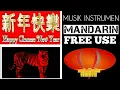 Download Lagu GONG XI FA CAI || Musik Mandarin Tahun Baru Cina No Copyright