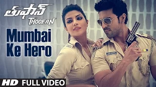 mumbai ke hero full video song thoofan ram charan priyanka chopra telugu songs