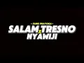 Download Lagu Salam tresno x Nyawiji - Farel prayoga ( slowed + reverb)